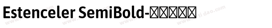 Estenceler SemiBold字体转换